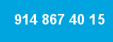 914 867 40 15 914 867 40 15